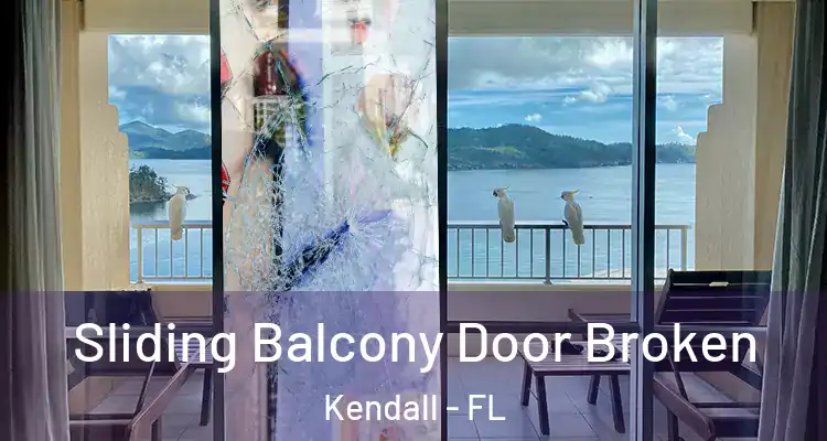  Sliding Balcony Door Broken Kendall - FL