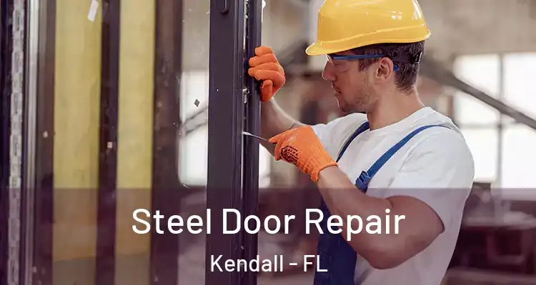  Steel Door Repair Kendall - FL